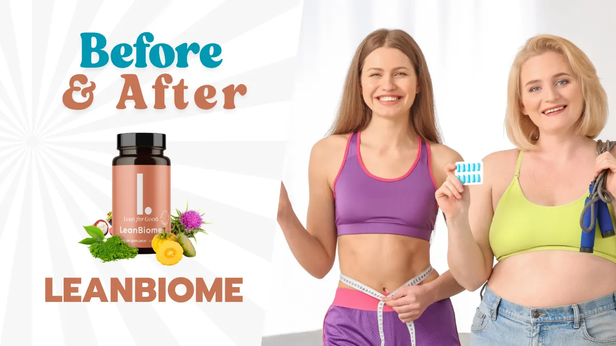 LeanBiome Before and After Stories