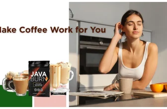 Java Burn: When You’ll Start to Feel a Difference