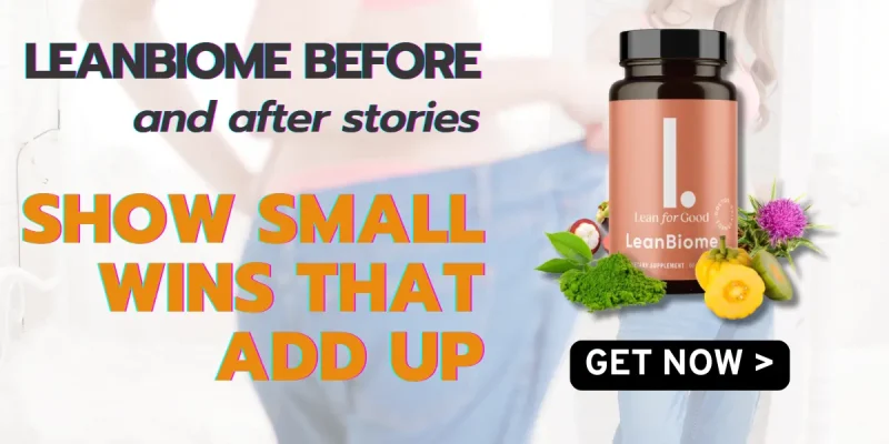 LeanBiome Before and After Stories: Real Results Shared